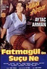 Fatmagülün Suçu Ne