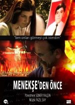 Menekşe’den Önce