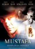 Mustafa Hakkında Herşey