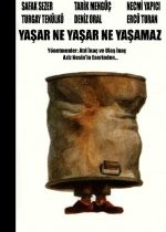 Yaşar Ne Yaşar Ne Yaşamaz