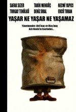 Yaşar Ne Yaşar Ne Yaşamaz