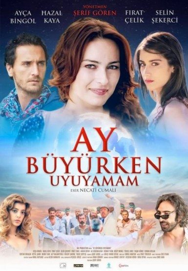 Ay Büyürken Uyuyamam