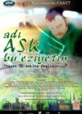Adı Aşk Bu Eziyetin