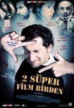 2 Süper Film Birden