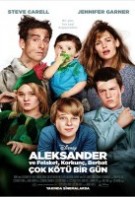 Alexander ve Felaket, Korkunç, Berbat, Çok Kötü Bir Gün