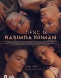 Gençlik Başımda Duman (2016)