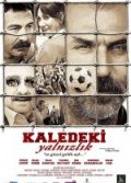 Kaledeki Yalnızlık