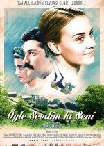 Öyle Sevdim Ki Seni