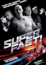 Superfast